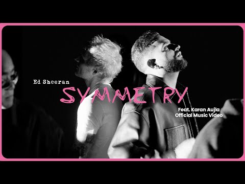 Poster  Symmetry Lyrics – Ed Sheeran x Karan Aujla 