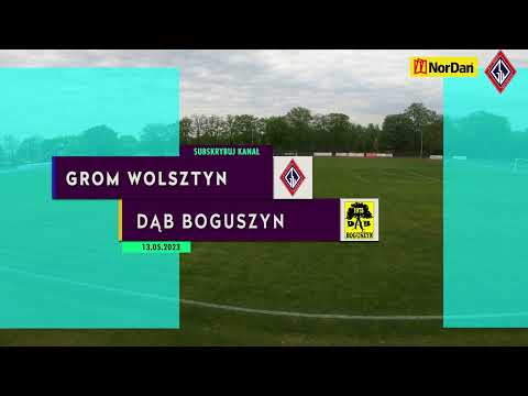 Grom Wolsztyn 4-0 Dąb Boguszyn (13.05.2023) [wszystkie gole]