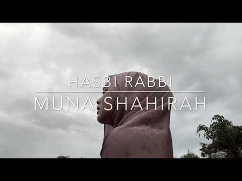 Hasbi Rabbi Muna Shahira