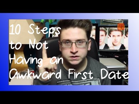 10 STEPS TO NOT HAVING AN AWKWARD DATE | JONAH