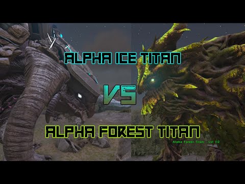 ALPHA ICE TITAN VS ALPHA FOREST TITAN | ARK SURVIVAL EVOLVED | #PC Gamer | STEIN SPIDY