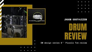 Video thumbnail for Jason Oosthuizen - DW design series 8'' Piccolo Tom - Drum review by Jason Oosthuizen