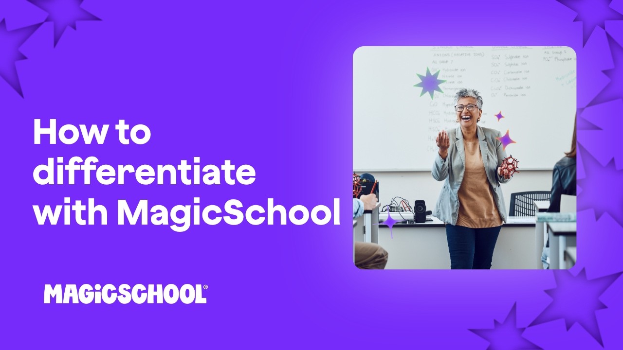 MagicSchool Workflows: How to differentiate for every learner with MagicSchool video thumbnail