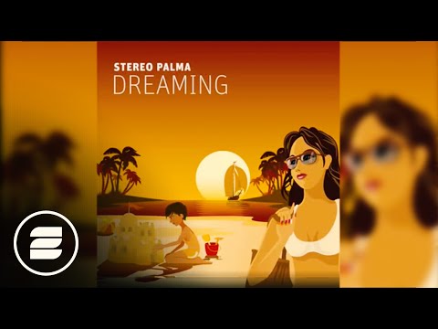 Stereo Palma - Dreaming (Dave Ramone Radio Edit)
