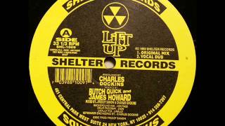 Butch Quick And James Howard - Lift Up (Original Mix)
