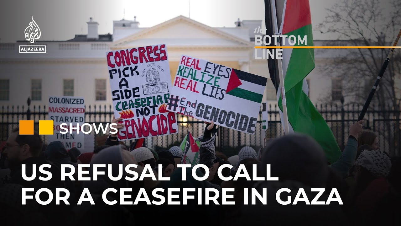 Why does the US refuse to call for a ceasefire in Gaza? | The Bottom Line