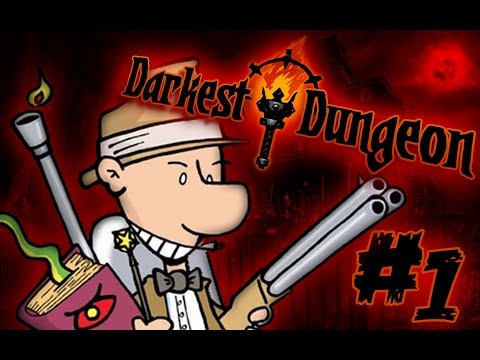 OBJECTION! | Darkest Dungeon - Episode 1 | PHANTOMSAVAGE
