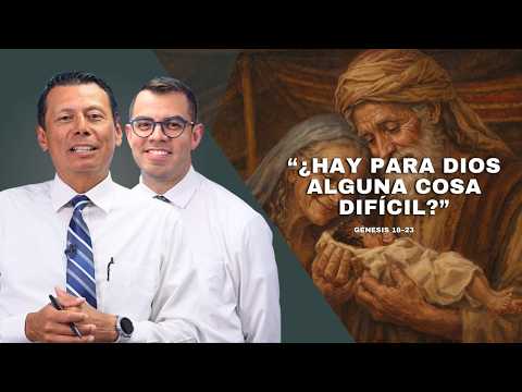 Génesis 18–23 | Estudio de las Escrituras con Pepe Valle & Ariel Cuadra