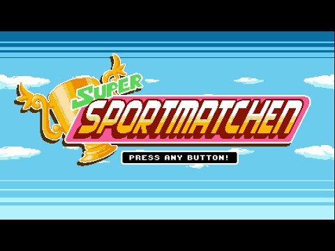 Super Sportmatchen (Switch) First 21 Minutes on Nintendo Switch - First Look - Gameplay