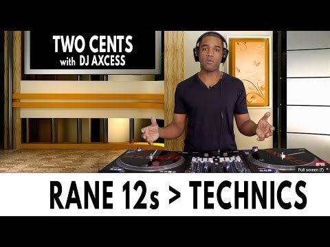 Two Cents: Rane Twelves Are Better Than Technics [Rane 12 Review]