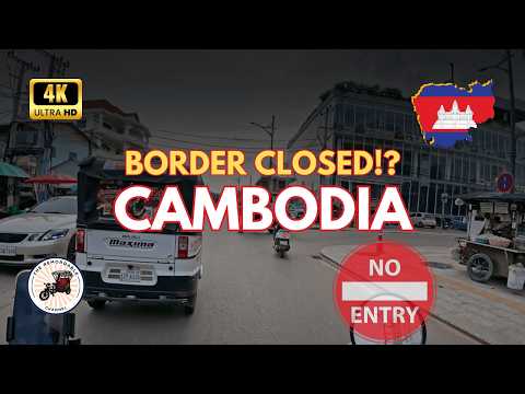 Cambodia BORDER UPDATE for Expats and Tourists in 2025!