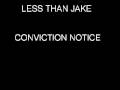 Less Than Jake - Conviction Notice