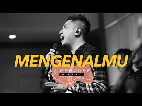 Mengenal-Mu (Cover) - Lifehouse Music ft. Franky Kuncoro