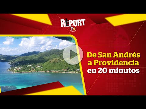 De San Andrés a Providencia en 20 minutos