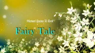 Fairy Tale (Michael Learns To Rock) Lyrics Video