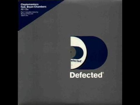 Cleptomaniacs Feat. Bryan Chambers – All I Do (Bump & Flex Club Mix)