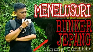 preview picture of video 'MENELUSURI BUNKER JEPANG di Gunung Gumitir | 12/04/2018'