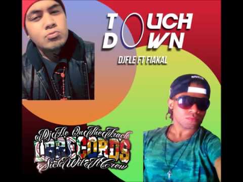 DJ Fle Ft_Fiakal - Touch down