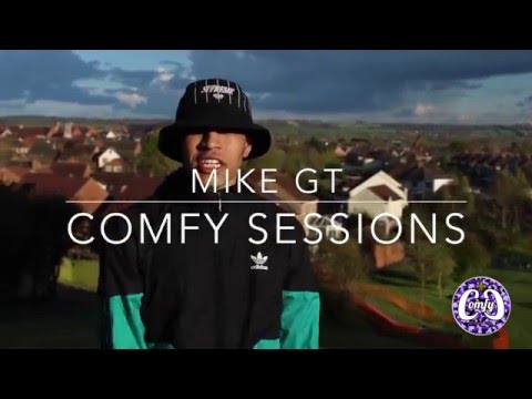 COMFY SESSIONS | Mike GT