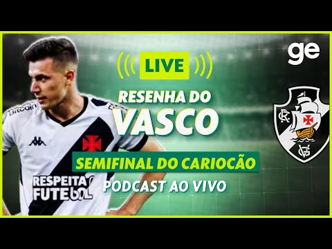AO VIVO! GE VASCO REPERCUTE DERROTA PARA O NOVA IGUAÇU PELO CARIOCÃO | #live | ge.globo