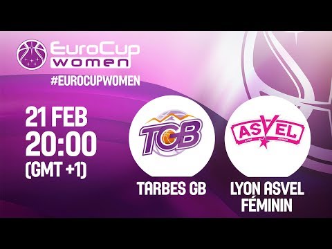 Tarbes GB v Lyon ASVEL Féminin - Full Game - EuroCup Women 2018-19