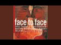 Face to Face (Live at the Jazzfest Berlin 99)