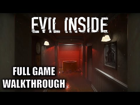 Evil Inside - Full Game | Walkthrough | New Horror Game