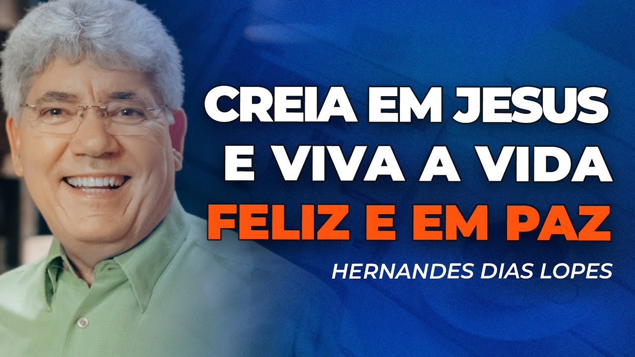Hernandes Dias Lopes | A VERDADEIRA ALEGRIA É SOMENTE EM JESUS