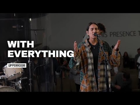With Everything - UPPERROOM