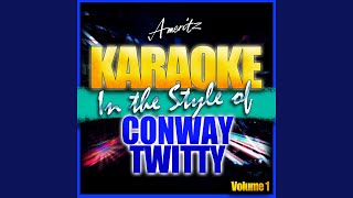 I Couldn&#39;t See You Leavin&#39; (In the style of Conway Twitty) (Karaoke Version)