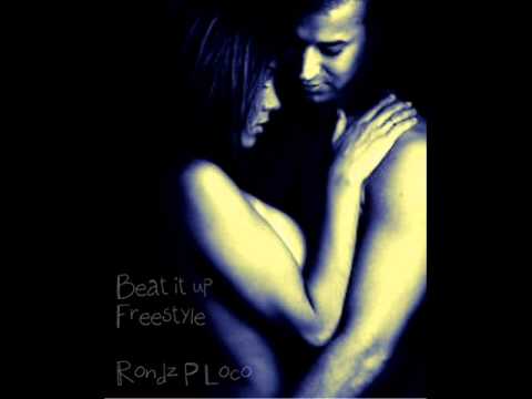 Beat it up Freestyle - Rondz P Loco @PiffyBoy