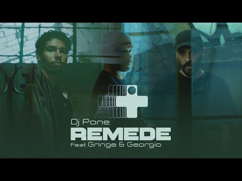 DJ Pone (ft. Gringe & Georgio) - Remède (Clip Officiel)