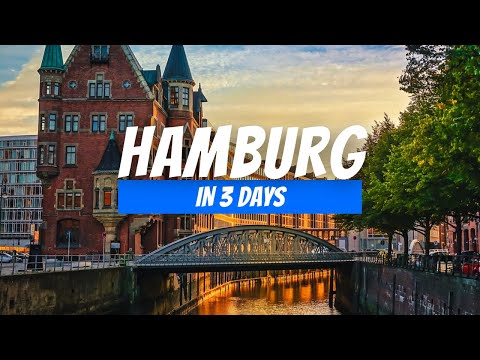 How to Spend 3 Days in Hamburg Germany | 3 Day Hamburg Itinerary