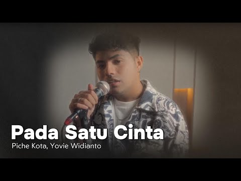 Piche Kota, Yovie Widianto - Pada Satu Cinta Lirik