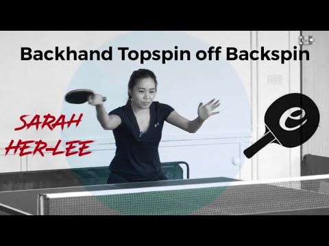 How to Play a Backhand Topspin off a Backspin Ball | Table Tennis Advanced Techniques | eBaTT