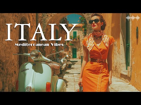 Under the Italian Sun ☀️ | Mediterranean Music in the Streets of Italy 🎶