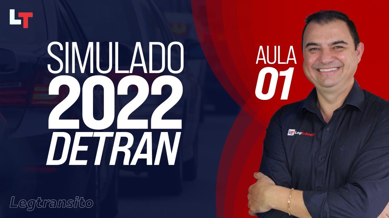 SIMULADO DETRAN QUESTÕES 2022 - AULA 01 #SimuladoLegTransito2022 #Detran2022