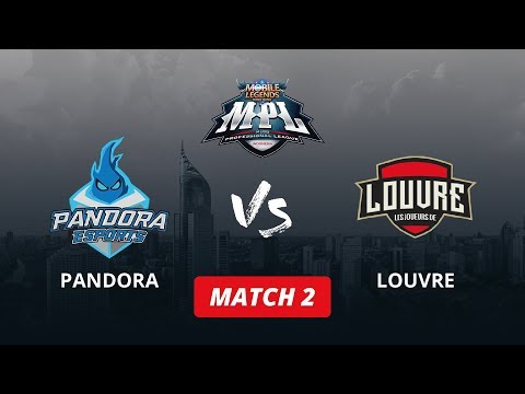 LIVE MPL - Week 4, Day 2! Pandora eSport VS Louvre - Match 2