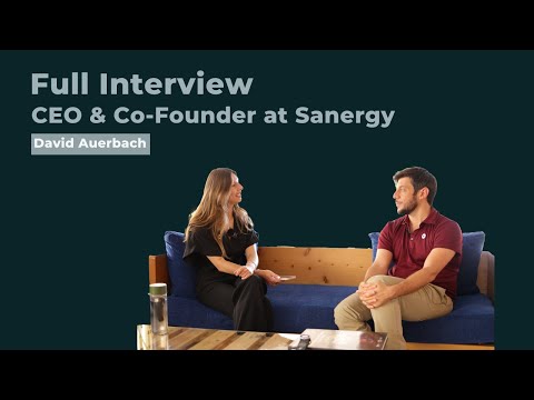 One-on-One with: David Auerbach, Co-Founder & CEO at Sanergy