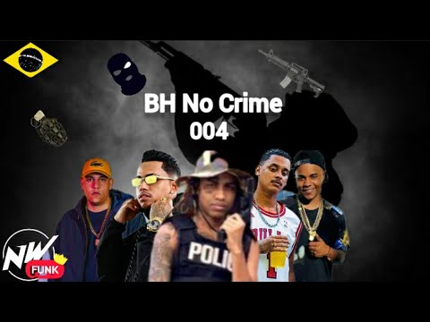 BH No Crime 004 - Feat, MC Paulin do g MC Xenon MC Vítin LC MC Fahah Clipe Oficial NW FUNK