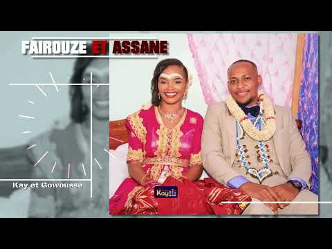 Kay et Gowousse - FAIROUZE ET ASSANE