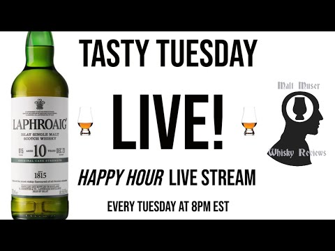 #TastyTuesday​​​​​​​​​ LIVE w/ Laphroaig 10 Cask Strength Batch 015! (10/11/2022)