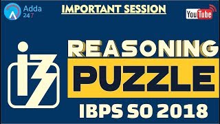 IBPS SO 2018 | Puzzle | Reasoning | Online Coaching For IBPS SO