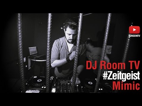 DJ Room #REC Zeitgeist | Mimic