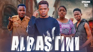 ALBASTINI _ Episode 52