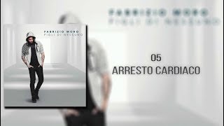 Fabrizio Moro - Arresto cardiaco [TESTO]