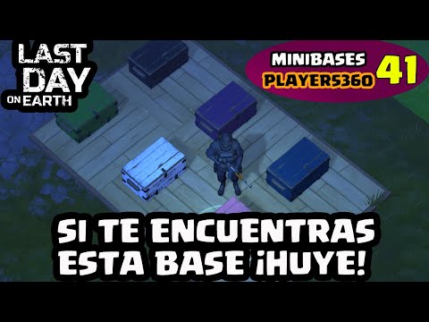SI TE ENCUENTRAS ESTA BASE ¡HUYE! (PLAYER5360) #41 | LAST DAY ON EARTH: SURVIVAL | [El Chicha]