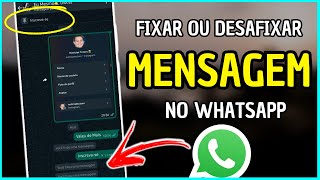 Como Fixar ou Desafixar Mensagem em Conversas no WhatsApp