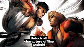 Street Fighter 4 Champion Edition HD unlock all characters #offline#android#bluetoothcontroller