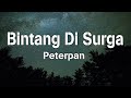 Peterpan Bintang Disurga Lirik